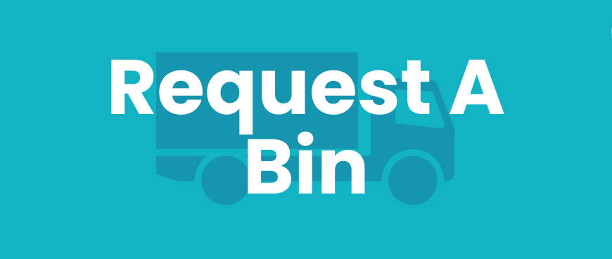 Request A Bin